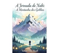 A Jornada de Nabi:: A Montanha dos Goblins
