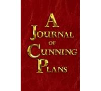 A Journal of Cunning Plans (red): 200-page lined notebook for schemers and dreamers (hardcover)