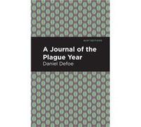 A Journal of the Plague Year by Daniel Defoe Daniel Defoe (Auteur)