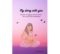A journal to treasure the miracle of pregnancy and create unforgettable memories: Pregnancy log, Mother-child connection, Excitement and special moments for expectant mothers, Motherhood reflections