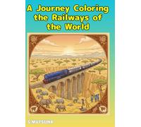 A Journey Coloring the Railways of the World