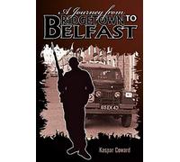 A Journey From Bridgetown To Belfast