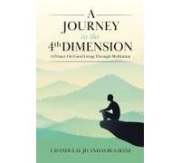 A Journey In The 4th Dimension