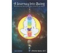 A Journey Into Being Knowing and Nurturing Our Children As Spirit - Christine Ramos RN - Amazon Digital Services LLC KDP - Livre en Anglais Christine Ramos RNChristine Ramos RN (Auteur)