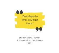 A Journey into the Unseen Self | Shadow Work Journal: Daily Prompts to Face Your Darkness and Embrace the Light Within