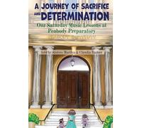 A Journey of Sacrifice and Determination