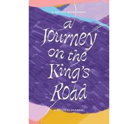 A Journey On The King's Road
