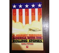 A Journey Through America With the Rolling Stones – Omnibus Press
