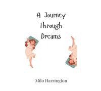 A Journey Through Dreams