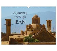 A journey through Iran (Wall Calendar 2027 DIN A3 landscape), CALVENDO 12 Month Wall Calendar: Photographs from the Islamic Republic