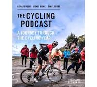 A Journey Through the Cycling Year by The Cycling Podcast Inconnu (Auteur)