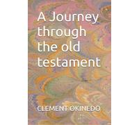 A Journey through the old testament