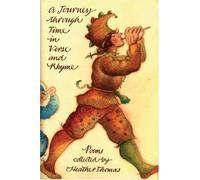 A Journey Through Time In Verse And Rhyme