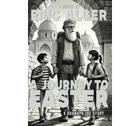 A Journey to Easter: A Grandpa Joe Story (Series)