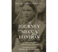 A Journey To Mecca And London