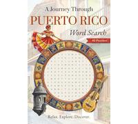 A Journey To Puerto Rico Word Search Puzzle: Word Searches with Easy to Read Print about Puerto Rico, Travel, Culture and More | 6x9 inches, 80 pages ... Vacations, Holidays, Travelers and Free Time