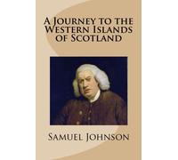 A Journey to the Western Islands of Scotland