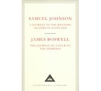 A Journey to the Western Islands of Scotland & The Journal of a Tour to the Hebrides