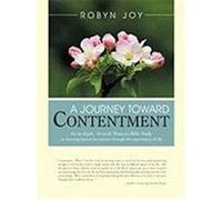 A Journey Toward Contentment Robyn Joy, Joy (Auteur)