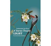 A Journey Towards Light