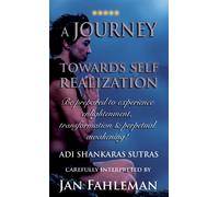 A Journey Towards Self Realization - Be Prepared To Experience Enlightenment, Transformation And Perpetual Awakening!