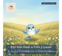A Joyful Celebration in the Meadow: A Joyful Celebration in the Meadow A Bilingual Bedtime Story in English and Hausa