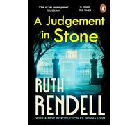 A Judgement In Stone: a chilling and captivatingly unsettling thriller from the award-winning Queen of Crime, Ruth Rendell
