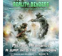 A Jump Into the Unknown (Reality Benders)
