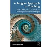 A Jungian Approach to Coaching – Routledge