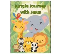 A Jungle Journey with Jesus