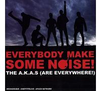 A.K.a.S - Everybody Make Some Noise [Import]