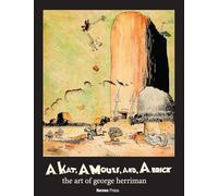 A Kat, A Mouse, and a Brick: The Art of George Herriman