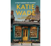 A Katie Wade Mystery - Book 1: Murder at the Dog-Eared Page: A Cozy Mystery in the English Cotswold's