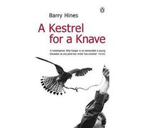 A Kestrel for a Knave by Barry Hines NEUF