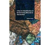 A Key For Identification Of Rock-Forming Minerals In Thin Section (Paperback) Andrew J University Of Southampton Barker, Uk (Auteur)