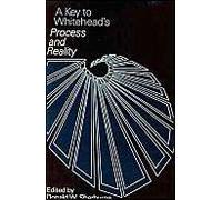 A Key To Whitehead's Process And Reality