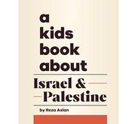 A Kids Book About Israel & Palestine