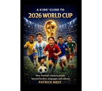A KIDS’ GUIDE TO 2026 WORLD CUP: How football connects people beyond borders, languages, and cultures