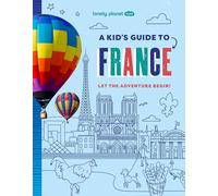 A Kid's Guide to France 1ed -anglais-