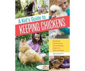 A Kids Guide to Keeping Chickens by Melissa Caughey Melissa Caughey (Auteur)