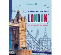 A Kid's Guide to London 1ed -anglais- - Lonely planet eng - Lonely Planet - cartonné - Méthode de langue