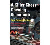 A Killer Chess Opening Repertoire