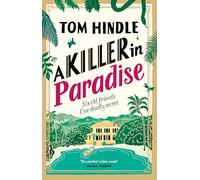 A Killer in Paradise – Roman policier d'évasion de l'auteur à succès du Sunday Times