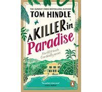 A Killer in Paradise: An escapist new murder mystery from the Sunday Times bestselling crime author
