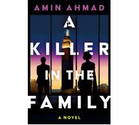 A Killer in the Family A Novel - Amin Ahmad - Henry holt and co. - ebook (ePub) - Livre