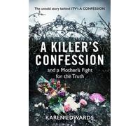 A Killer's Confession