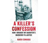 A Killer's Confession