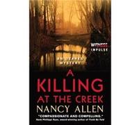 A Killing at the Creek - Nancy Allen - HarperCollins Publishers - Livre en Anglais - Paperback Nancy AllenNancy Allen (Auteur)