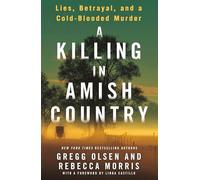 A Killing in Amish Country: Lies, Betrayal, and a Cold-blooded Murder