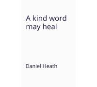 A kind word may heal